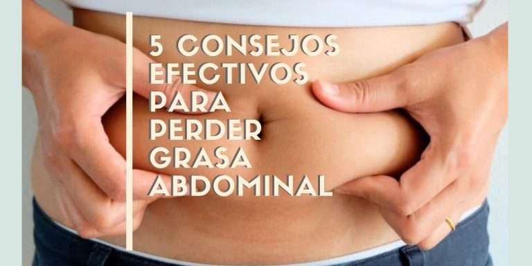 consejos perder grasa abdominal